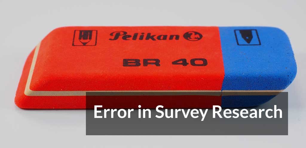 You are currently viewing Error in Survey Research