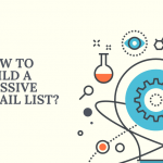 How to build a massive email list?