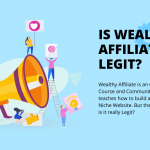 Is Wealthy Affiliate Legit? Wealthy Affiliate Review!