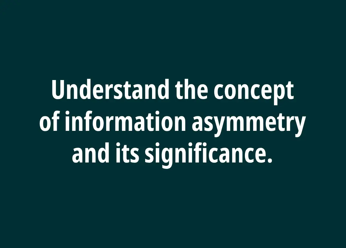 Read more about the article Understand the concept of information asymmetry and its significance.