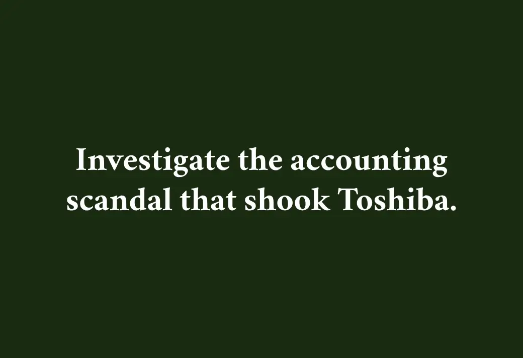 Read more about the article Understanding the Toshiba Accounting Scandal!