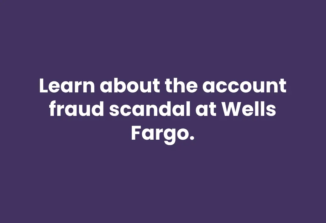 Read more about the article Analyzing the Wells Fargo Account Fraud!