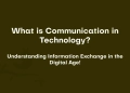 what is communication in technology